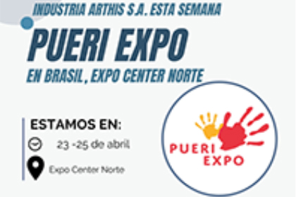 ¡Ven y únete junto a Industria ARTHIS S.A.  a la emocionante experiencia de la Pueri Expo en Brasil esta semana en el Expo Center Norte!
